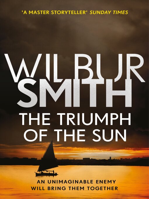 Title details for The Triumph of the Sun by Wilbur Smith - Wait list